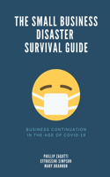 Small Business Disaster Survival Guide