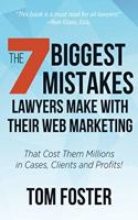 7 Biggest Mistakes Lawyers Make With Their Web Marketing