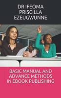 Basic Manual and Advance Methods in eBook Publishing