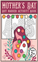 Mother's day dot marker and activity book