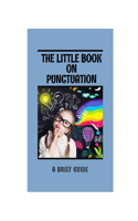 Little Book on Punctuation