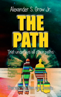 Path that Underlays All Other Paths