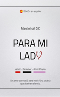 Para mi lady: Un amor que nunca pudo ser