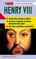 Flagship Historymakers â€“ Henry VIII: No.1 (Flagship Historymakers S.)