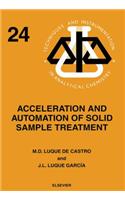 Acceleration and Automation of Solid Sample Treatment