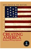 Creating America: Reading and Writing Arguments