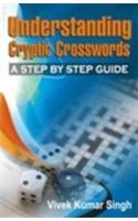 Understanding Cryptic Crosswords: A Step by Step Guide