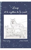 Loup Et Le MystÃ¨re de la Mort