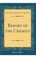 Report of the Chemist (Classic Reprint)