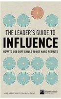 Leader's Guide to Influence, The