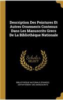 Description Des Peintures Et Autres Ornements Contenus Dans Les Manuscrits Grecs De La Bibliothèque Nationale
