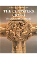 The Cloisters Cross