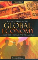 Encyclopedia of the Global Economy: A Guide for Students and Researchers, Volume II