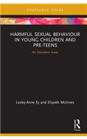 Harmful Sexual Behaviour in Young Children and Pre-Teens