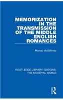 Memorization in the Transmission of the Middle English Romances