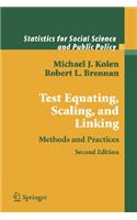 Test Equating, Scaling and Linking: Methods and Practices(Statistics for Social and Behavioral Sciences)