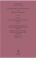 Conceptual Completion and Extensions of Quantum Mechanics 1932-1941. Epilogue: Aspects of the Further Development of Quantum Theory 1942-1999