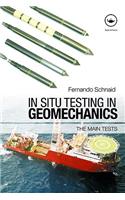 In Situ Testing in Geomechanics: The Main Tests