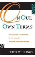 On Our Own Terms