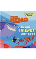 Disney Pixar Finding Nemo Fish Are Friends Not