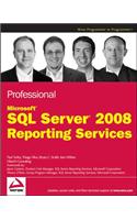 Professional Microsoft SQL Server 2008 Reporting Services