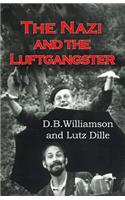 The Nazi and the Luftgangster