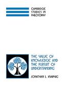 Value of Knowledge and the Pursuit of Understanding
