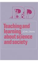 Teaching and Learning about Science and Society