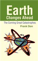 Earth Changes Ahead