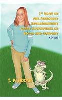 1st Book of the Seriously Extraordinary Crazy Adventures of Becca and Company