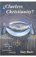 Clueless Christianity?