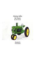 Jimmy John the Tractor