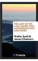 Lady of the Lake. Edited with an Introduction and Notes