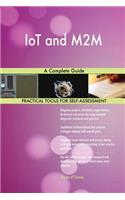 IoT and M2M A Complete Guide