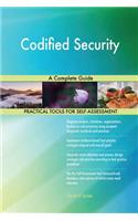 Codified Security A Complete Guide