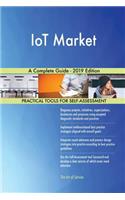 IoT Market A Complete Guide - 2019 Edition