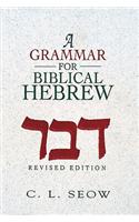 A Grammar for Biblical Hebrew Revised Edition