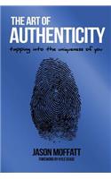 The Art Of Authenticity: Tapping In The Uniqueness Of You(English)