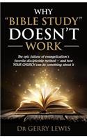 Why Bible Study Doesn't Work