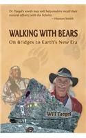 Walking With Bears