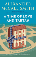 A Time of Love and Tartan: A Scotland Street Novel (#12)