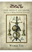 The Silent Listener