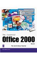 The Essential Office 2000 Book