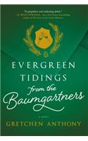 Evergreen Tidings from the Bau