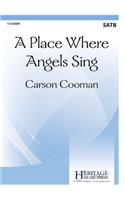 A Place Where Angels Sing