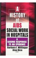A History of AIDS Social Work in Hospitals