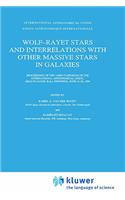 Wolf-Rayet Stars and Interrelations with Other Massive Stars in Galaxies
