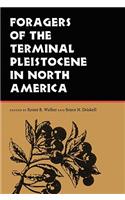 Foragers of the Terminal Pleistocene in North America