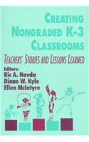 Creating Nongraded K-3 Classrooms