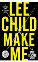 Make Me: A Jack Reacher Novel